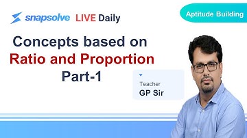⭕ Aptitude Building | Concepts based on Ratio and Proportion Part-1 | GP Sir | #Aptitude #Tricks