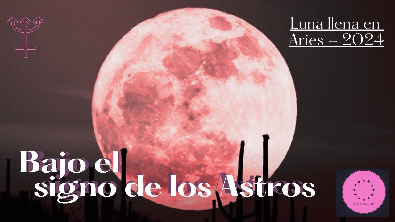 Luna llena en Aries / Q&A Octubre 2024 AstroMostra #Astrología - YouTube