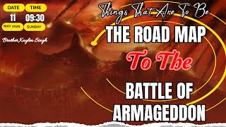 Things That Are To Be: The Road Map To The Battle Of Armageddon (Opening Of The Book 220)