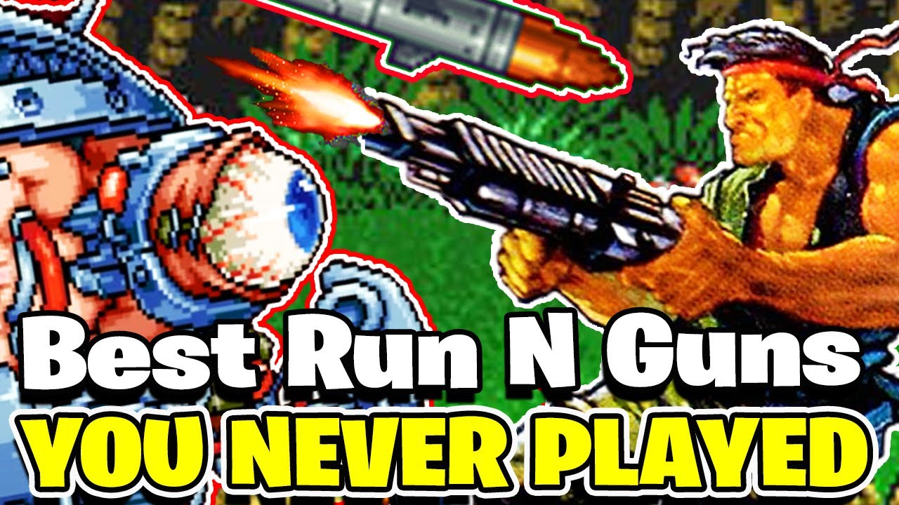 BEST Run and Guns (You Never Played)