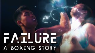 Watch Failure: A Boxing Story Trailer