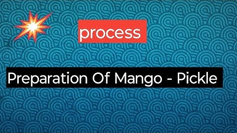 Process - Preparation Of Mango - pickle | How Mango - pickle Is Made | 🩸🩸🩸