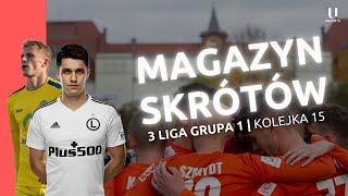 GOL PROSTO Z ROŻNEGO, POWRÓT DO GRY KAPUSTKI I SHOW CONCORDII! | Magazyn skrótów #15 | 3 liga gr.1