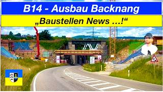 B 14-Ausbau Backnang Baustellen News, 06/2026