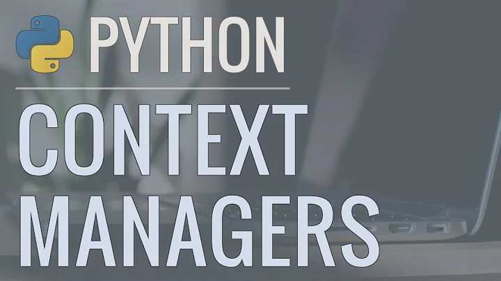 Python Tutorial: Context Managers - Efficiently Managing Resources