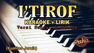 Karaoke I'TIROF Versi Nissa Dan Esbeye ( Karaoke   Lirik ) HQ