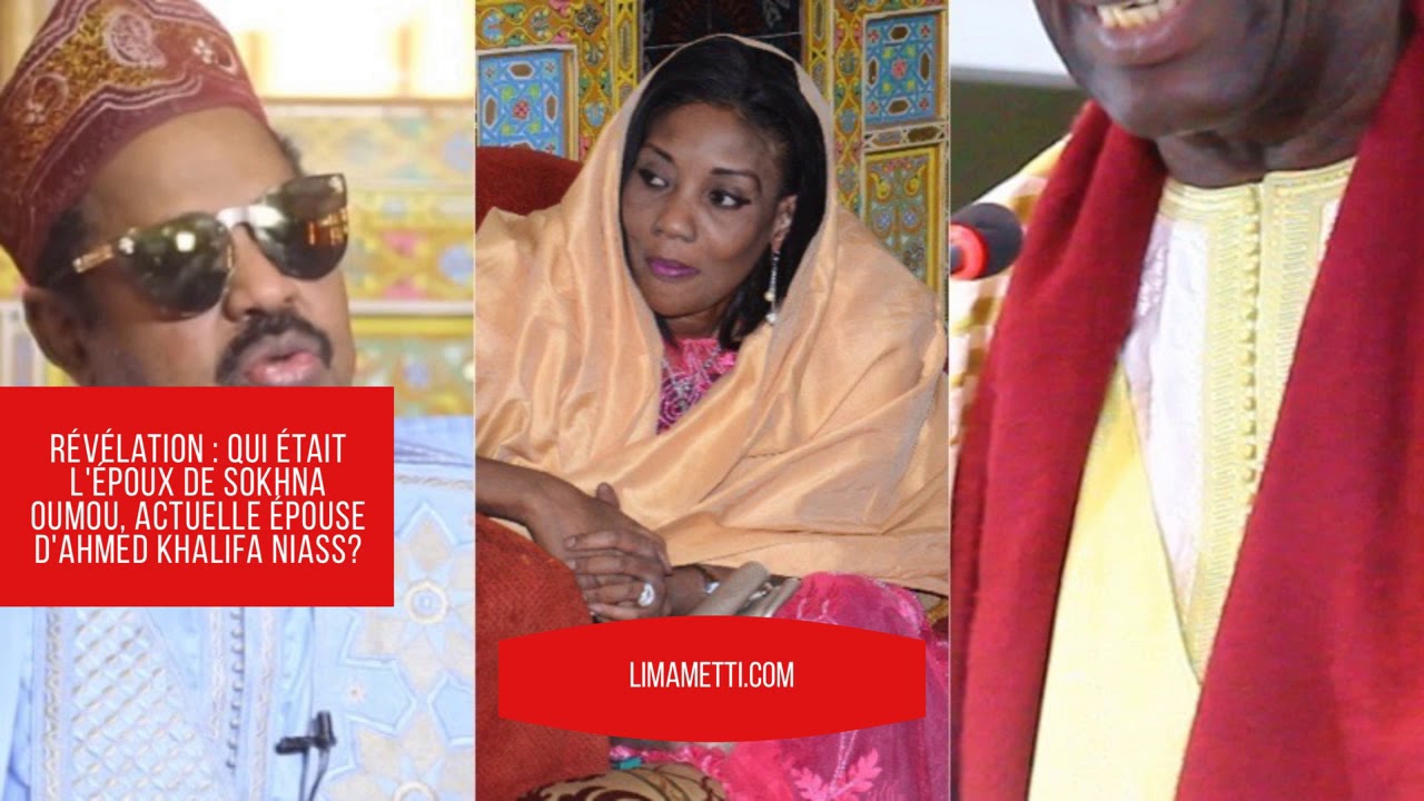 Qui Est L époux De Oumou Sangaré Révélation : Qui était l'époux de Sokhna Oumou, actuelle épouse d'Ahmed