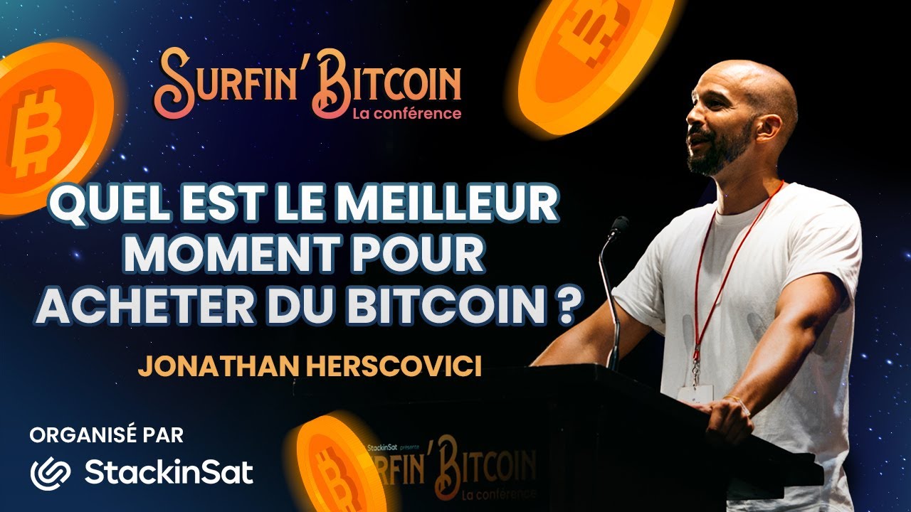 Quel est le meilleur moment pour acheter du Bitcoin ?
