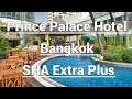 Prince palace hotel bangkok sha extra plus  thailand 4 stars hotel 