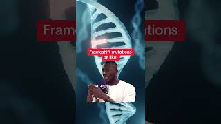 Frameshift Mutation