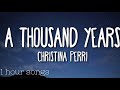 Thousand Year//Christina Perri//Lyrics//1 Hour Version/Loop