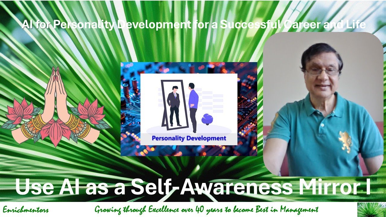 AI for Personality Development  Use AI as a Self Awareness Mirror
