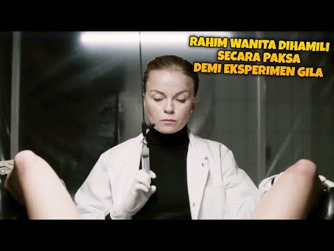 DOKTER PSIKOPAT MENCULIK SEMUA WANITA UNTUK EKSPERIMEN GILA - ALUR CERITA FILM