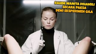 DOKTER PSIKOPAT MENCULIK SEMUA WANITA UNTUK EKSPERIMEN GILA - ALUR CERITA FILM