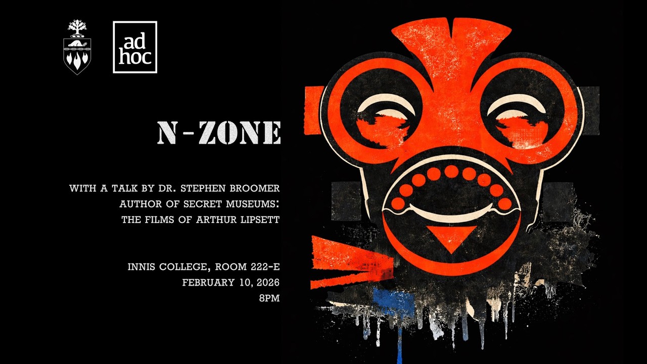 Arthur Lipsett's N-Zone (with introduction by Stephen Broomer)