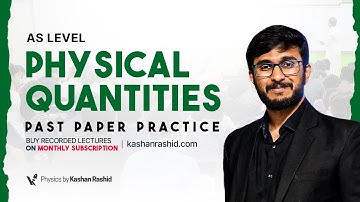 AS Level Physics Past Papers Practice | Physical Quantities & Units (Theory Part 1)