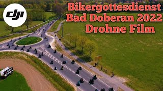 Bikergottesdienst Bad Doberan Ausfahrt 8.Mai 2022 | Drohne Film