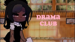 Drama club|By Melanie Martinez|GCMV|Ft:Malia