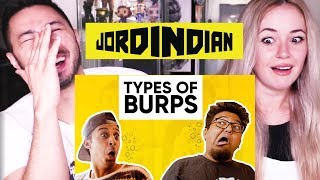 JORDINDIAN | TYPES OF BURPS | Reaction by Jaby Koay & Carolina Sofia!