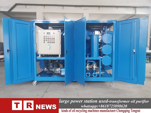how to handle transformer oil for large powe station? Which series oil purifier is more suitable?