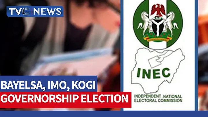 INEC to Publish Candidates' Details for Bayelsa, Imo, Kogi Governorship Election