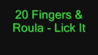 20 Fingers & Roula - Lick It.wmv