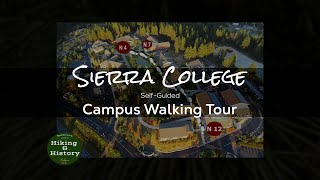 Sierra College Campus Walking Tour