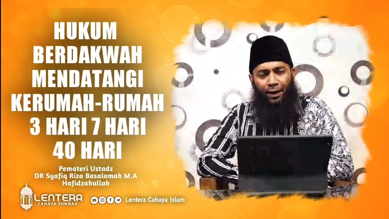 Hukum Berdakwah Mendatangi Kerumah-Rumah - Ustadz Dr Syafiq Riza Basalamah M.A