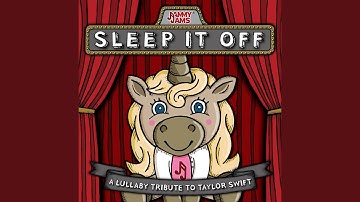 Bad Blood (Lullaby Rendition)