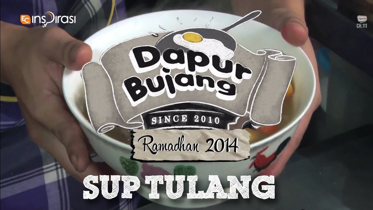 Dapurbujang Ramadhan Sup Tulang You Dapurbujang Ramadhan Sup Tulang You