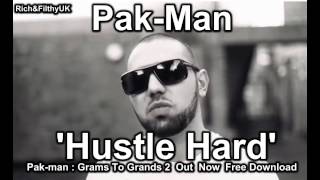 PAK MAN - HUSTLE HARD [Grams To Grands 2]