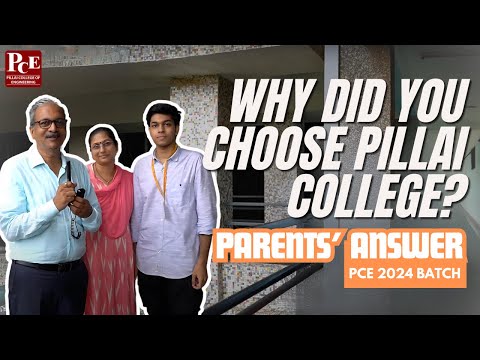 Parents Opinion about Pillai College of Engineering | Why did they select this College