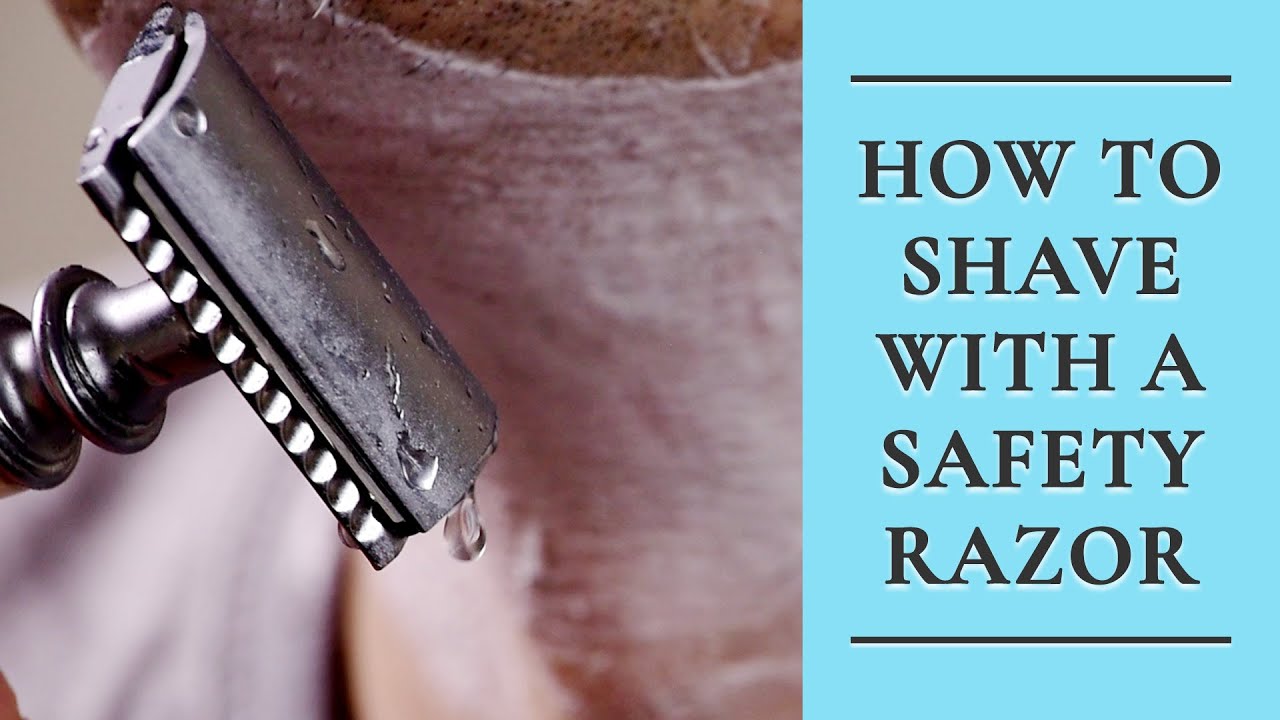 How to Shave with a Safety Razor   Double Edged Razor Shaving