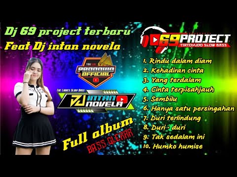 Dj Top Hits DJ INTAN NOVELA feat 69 Project Full Album Terbaru 2022 |Yang Terdalam, Tak Sedalam Ini
