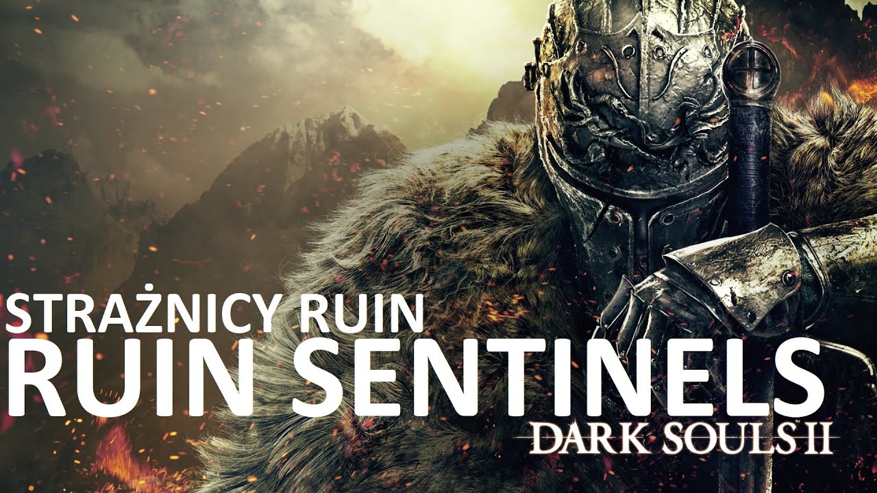 RUIN SENTINELS (Strażnicy Ruin) - DARK SOULS™ II: Scholar of the First ...