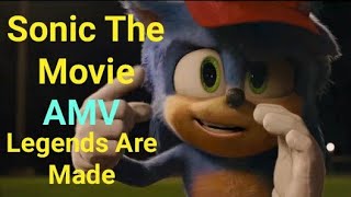 Sonic The Movie AMV/Legends Are Made