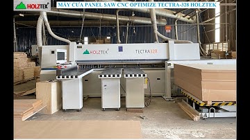 MÁY CẮT VÁN CÔNG NGHIỆP CNC PANEL SAW OPTIMIZE CẮT TỐI ƯU VÁN TECTRA-328 HOZTEK