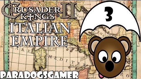Crusader Kings 2 | Conclave | Italian Empire Multiplayer | Part 3