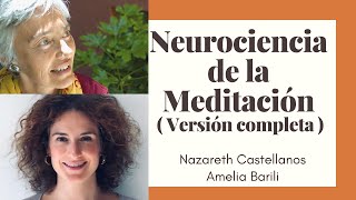 Become Happier and Healthier: The Neuroscience of Meditation. Dr. Nazareth Castellanos and Amelia...