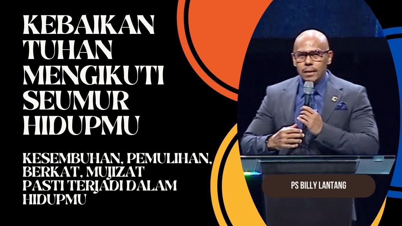 KEBAIKAN TUHAN MENGIKUTI SEUMUR HIDUPMU || PS.BILLY LANTANG #billylantang #viral #khotbah #firman