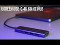UGREEN 4k 60Hz USB C HUB - Giving you back the ports for a decent price!