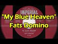 "My Blue Heaven" - Fats Domino (lyrics)