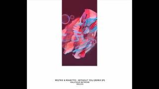 Mistrix & Maretto - Without You (Scissors Remix)