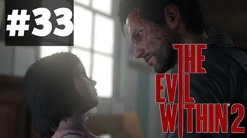 #THE EVIL WITHIN 2 PART 33 (NO COMMENTARY) (PS4 PRO GAMEPLAY) LAST CHAPTER KIDMAN GAMEPLAY