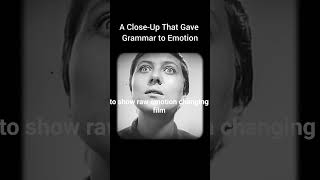 A Close Up That Gave Grammar To Emotion