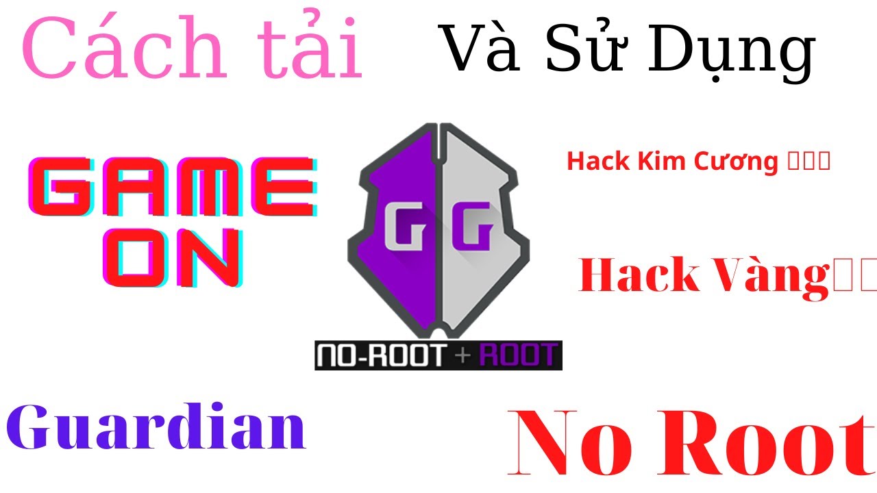 hướng dẫn sử dụng Game Guardian android 11 mod hack... - youtube