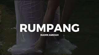 NADIN AMIZAH - RUMPANG (lyrics)
