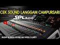 CEK SOUND CLARITY LANGGAM CAMPURSARI🎶 FULL BASS BIKIN SOUND MU HOREG