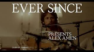 Alex Amen - Cabin By The Sea | Live from Ever Since