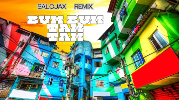 BUM BUM TAM TAM, Afro Brazilian remix By Salojax